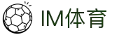 IM体育网站下载首页